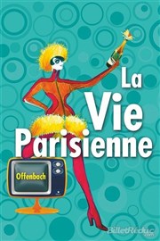 La vie parisienne 66 Thatre du Blanc mesnil Affiche