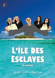 L'île des Esclaves, Marivaux Thtre Aleph Affiche