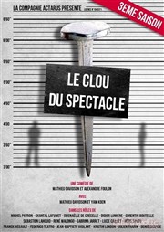 Le clou du spectacle Thtre de Poche Graslin Affiche