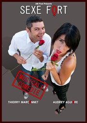 Audrey Aguirre, Thierry Marconnet dans Sexe fort Nouvel espace culturel Affiche