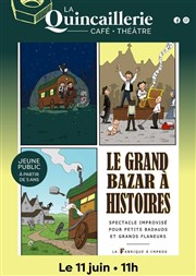 Le grand bazar à histoires La Quincaillerie Affiche