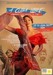 Soirée A Cuba Libre Le Thtre Libre Affiche