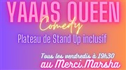 Yaaas Queen Comedy Merci Marsha Affiche