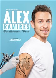 Alex Ramires dans Sensiblement Viril Thtre le Rhne Affiche