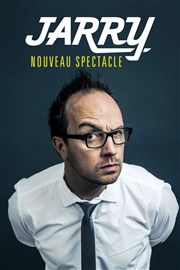 Jarry | Nouveau spectacle La Comdie de Toulouse Affiche