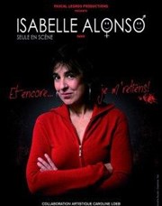 Isabelle Alonso dans Et encore... je me retiens! Collge de la Salle Affiche