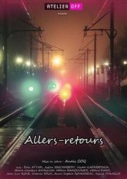 Allers-retours Thtre La Boussole - grande salle Affiche