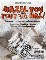 Mazel Tov, tout va mal ! Thtre Essaion Affiche