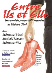 Entre ils et elle Thtre Le Palace salle 2 Affiche