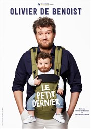 Olivier de Benoist dans Le petit dernier La Stella Auditorium Affiche