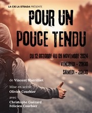 Pour un pouce tendu Tho Thtre - Salle Tho Affiche