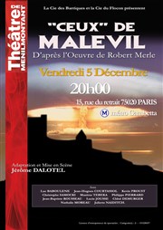 Ceux de malevil Thtre de Mnilmontant - Salle Guy Rtor Affiche