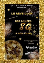 Réveillon : des années 80 à aujourd'hui Salle des ftes de Vernaison Affiche