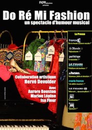 Do Ré Mi Fashion, un spectacle d'humour musical Thtre du Marais Affiche