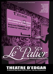 Le Palier Thtre d'Edgar - salle 2 Affiche