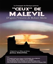 Ceux de malevil  La Folie Thtre - Grande Salle Affiche