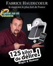 Fabrice Haudecoeur dans 125 kg de délire Brasserie La Maison Affiche