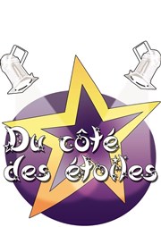 Du Côté des Etoiles | Carte Blanche Espace Gerson Affiche