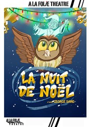 La nuit de Noël  La Folie Thtre - Grande Salle Affiche