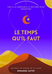 Le temps qu'il faut TRAC Affiche