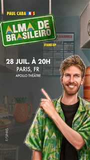 Paul Cabannes dans Alma de Brasileiro Apollo Thtre - Salle Apollo 360 Affiche