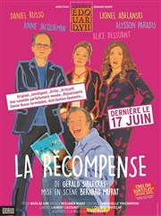 La Récompense | avec Daniel Russo Thtre Edouard VII Affiche