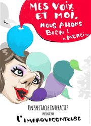 Mes voix et moi nous allons bien ! Merci Improvi'bar Affiche