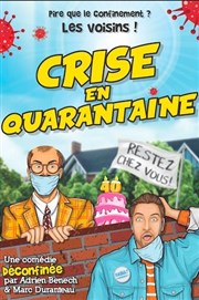 Crise en quarantaine Thtre  l'Ouest Affiche