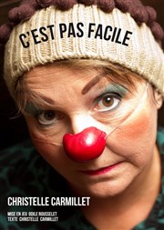 Christelle Carmillet dans C'est pas facile Thtre Instant T Affiche