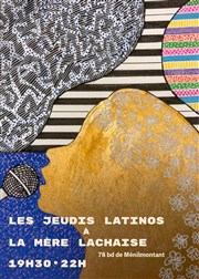 Les jeudis latinos de la Mère Lachaise La Mre Lachaise Affiche