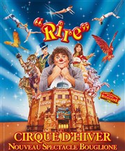 Le Cirque d'Hiver Bouglione dans Rire Cirque d'Hiver Bouglione Affiche