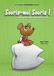 Souris-moi Souris La Comdie du Mas Affiche