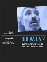 Thierry De Pina dans Qui va là ? Thtre Les Etoiles - petite salle Affiche