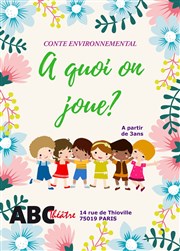 A quoi on joue ? ABC Thtre Affiche