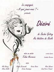 Désiré Thtre de Nesle - grande salle Affiche