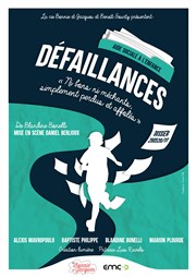 Défaillances Thtre Le Petit Manoir Affiche