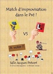 Match d'improvisation théâtrale dans le Pré ! Salle Jacques Prvert Affiche