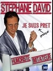 Stéphane David dans Je suis presque prêt Teatro El Castillo Affiche