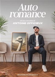 Antoine Officieux dans Auto romance La Comdie d'Avignon Affiche