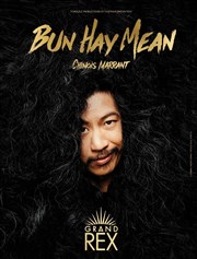 Bun Hay Mean dans Chinois marrant Le Grand Rex Affiche