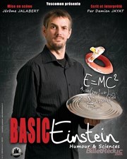 Damien Jayat dans Basic Einstein L'Art D Affiche