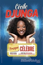 Cécile Djunga dans Presque Célèbre Le Raimu Affiche