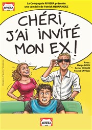 Chéri, j'ai invité mon ex ! Comdie de Grenoble Affiche