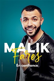 Malik Fares dans En confiance Comdie Club Vieux Port - Espace Kev Adams Affiche