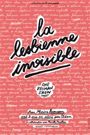 Marine Baousson dans La lesbienne invisible Le Thtre des Bliers Affiche