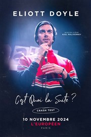 Eliott Doyle dans C'est quoi la suite ? L'Europen Affiche