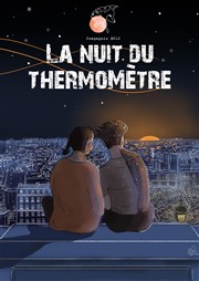 La nuit du thermomètre Thtre Clavel Affiche