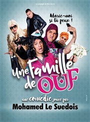 Mohamed Le Suédois dans Une famille de ouf ! Le Prisme Affiche