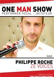 Philippe Roche dans Ze Voices La comdie de Marseille (anciennement Le Quai du Rire) Affiche