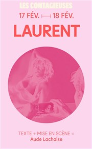 Les contagieuses : Laurent La Reine Blanche Affiche